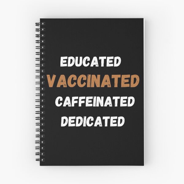 Item preview, educated, vaccinated, caffeinated, dedicated designed and sold by MoreArt15.