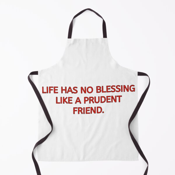 Item preview, Life has no blessing like a prudent friend designed and sold by Photography-Art.
