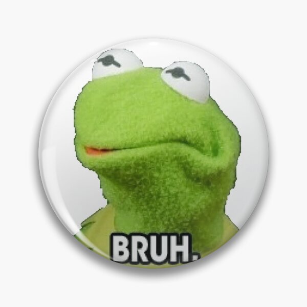 Item preview, Bruh Kermit designed and sold by Professional Memer.