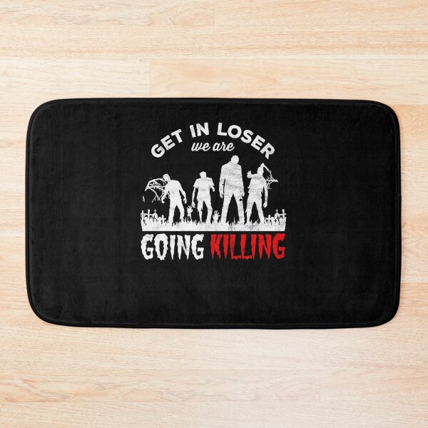 Item preview, Horror Zombies - get in loser we’re going Killing Funny Zombie designed and sold by majuga.