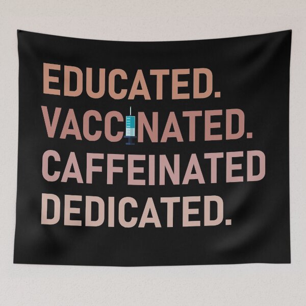 Item preview, Educated Vaccinated Caffeinated Dedicated Funny Vaccine Education Caffein Coffee Dedication Syringe Nurse Medical Student Quarantine Lover Gift For Wife Girl Husband  designed and sold by JustBeHappyy.