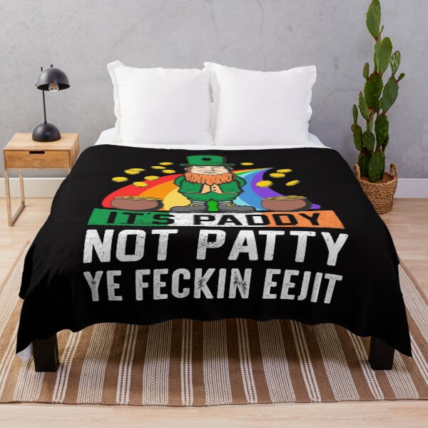 Item preview, It's Paddy Not Patty Ye Eejit designed and sold by sasigifts.
