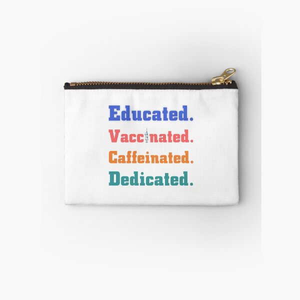 Item preview, educated vaccinated caffeinated dedicated designed and sold by Ripoubsb.