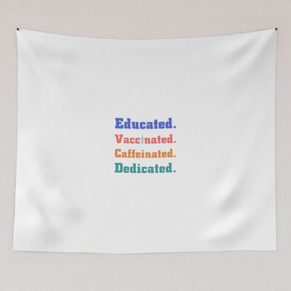 Item preview, educated vaccinated caffeinated dedicated designed and sold by Ripoubsb.