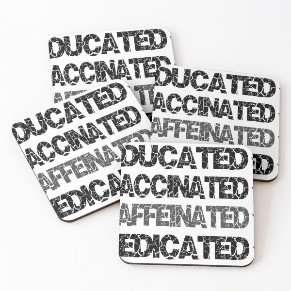 Item preview, Educated Vaccinated Caffeinated Dedicated designed and sold by Hoffman-Design.