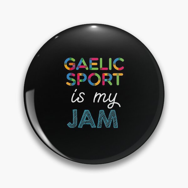 Item preview, Gaelic sport is my Jam. Funny Gaelic sport Design designed and sold by Custom365.
