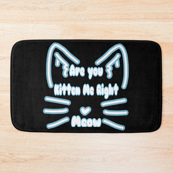 Item preview, Cute are you kitten me right meow shirt's, cute are you kitten me right meow phone cases, cute are you kitten me right meow mug, cute kitten art dress , cut kitten art masks  designed and sold by Poussyarts.