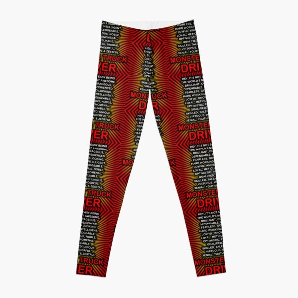Hey, It’s Not So Easy Being ... Monster Truck Driver Leggings