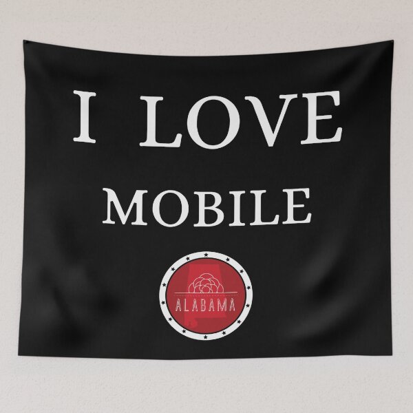 Item preview, I LOVE MOBILE | Alabam county United state of america designed and sold by Gatsbird Design.