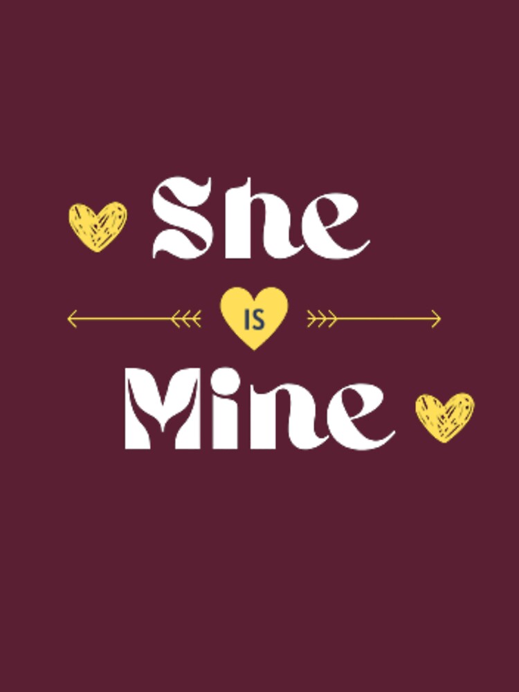 She is mine