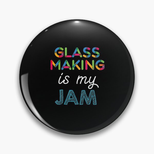 Item preview, Glass Making is my Jam. Funny Glass Making Design designed and sold by Custom365.
