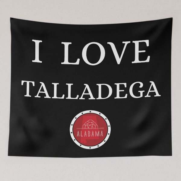 Item preview, I LOVE TALLADEGA | Alabam county United state of america designed and sold by Gatsbird Design.