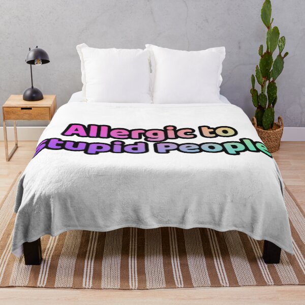 Item preview, Allergic to Stupid People - sarcastic idea and funny gift designed and sold by anass002.
