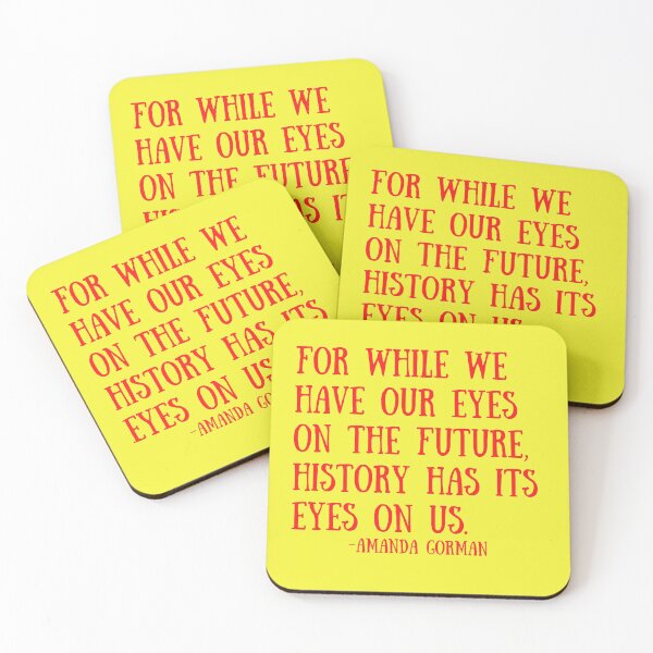 Item preview, For while we have our eyes on the future, history has its eyes on us. designed and sold by LolasTees.