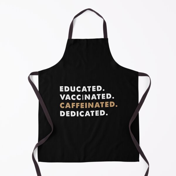 Item preview, Educated Vaccinated Caffeinated Dedicated designed and sold by ambaart.
