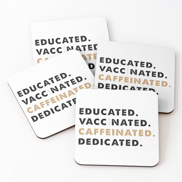 Item preview, Educated Vaccinated Caffeinated Dedicated designed and sold by ambaart.