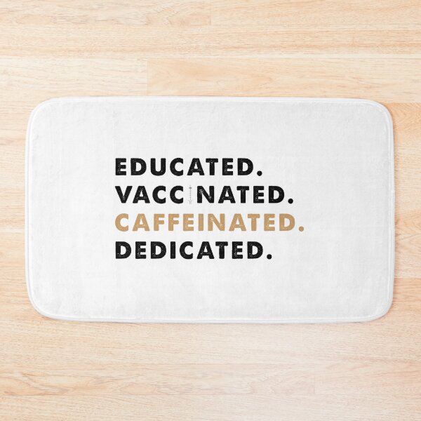 Item preview, Educated Vaccinated Caffeinated Dedicated designed and sold by ambaart.