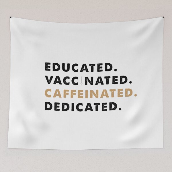 Item preview, Educated Vaccinated Caffeinated Dedicated designed and sold by ambaart.