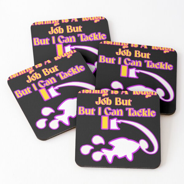Item preview, Fishing Is A Tough Job But I Can Tackle It designed and sold by hakiseller.