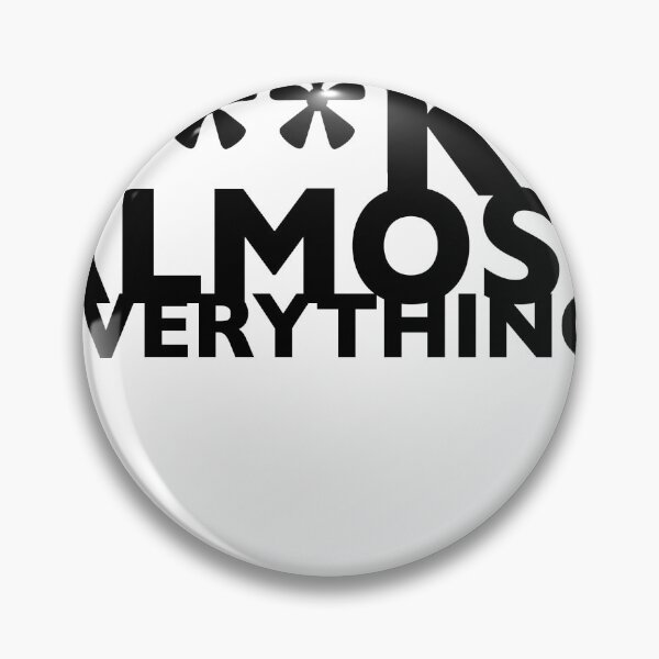 Item preview, f**k almost everything designed and sold by theG.