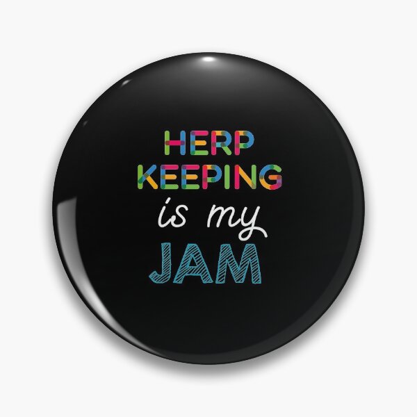 Item preview, Herp Keeping is my Jam. Funny Herp Keeping Design designed and sold by Custom365.
