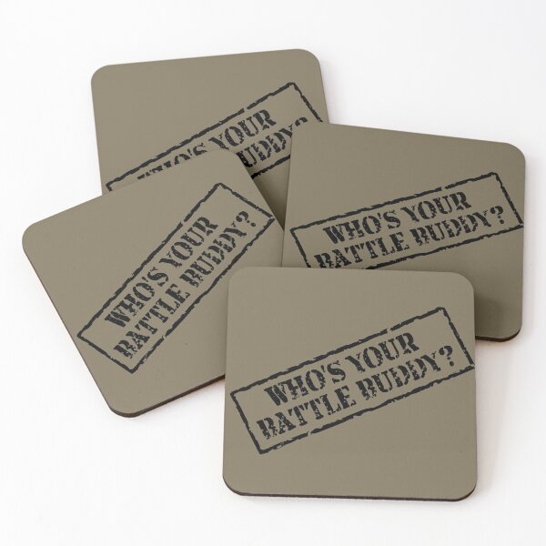 Item preview, Who's Your Battle Buddy, Army Design, Has Your Back on or Off Duty designed and sold by ronnieyoung.