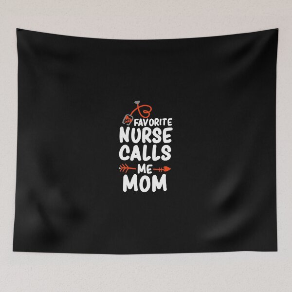 Item preview, My Favorite Nurse Calls Me Mom / Women Girls Mother Day Nursing Gifts Tee / Mens / Funny Gift Ideas designed and sold by biigshow.