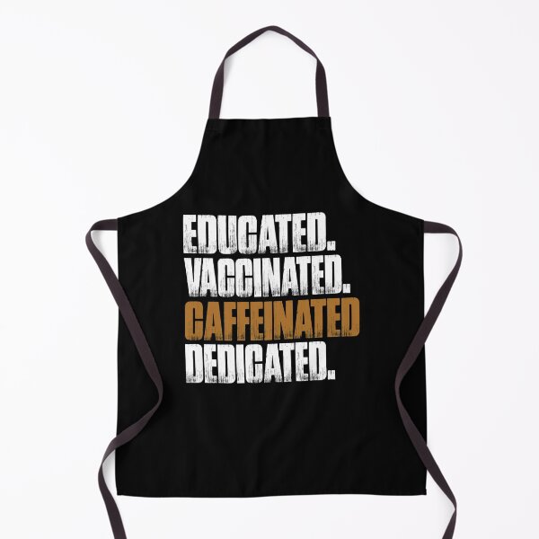 Item preview, Funny Educated Vaccinated Caffeinated Dedicated designed and sold by printrendstore.