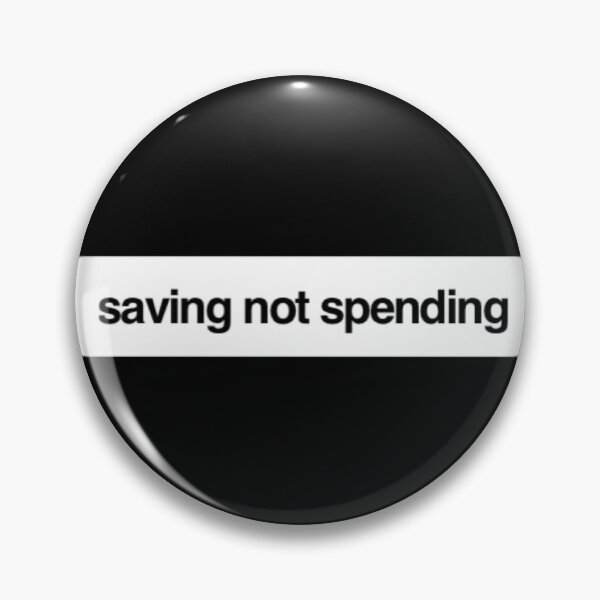 Item preview, Saving not spending designed and sold by Trending-Ts.