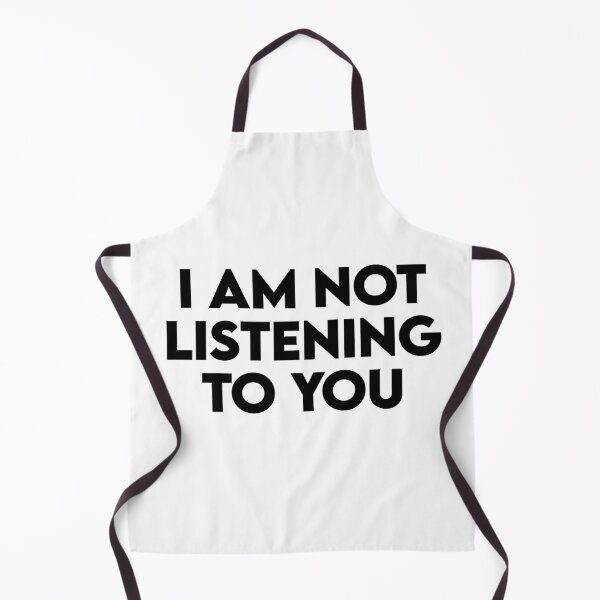 Item preview, I Am Not Listening To You Funny Rude Quote designed and sold by BoldBadgerStore.