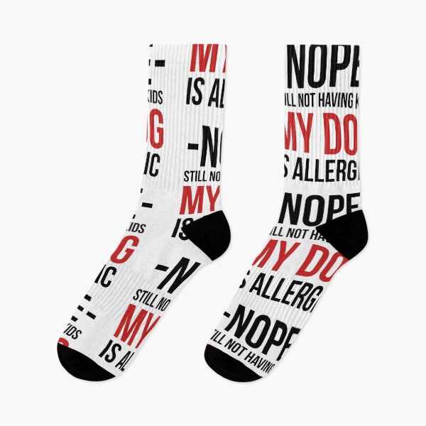 Item preview, Nope Still Not Having Kids My Dog Is Allergic funnygift for dogs lovers  designed and sold by Style2Vie.