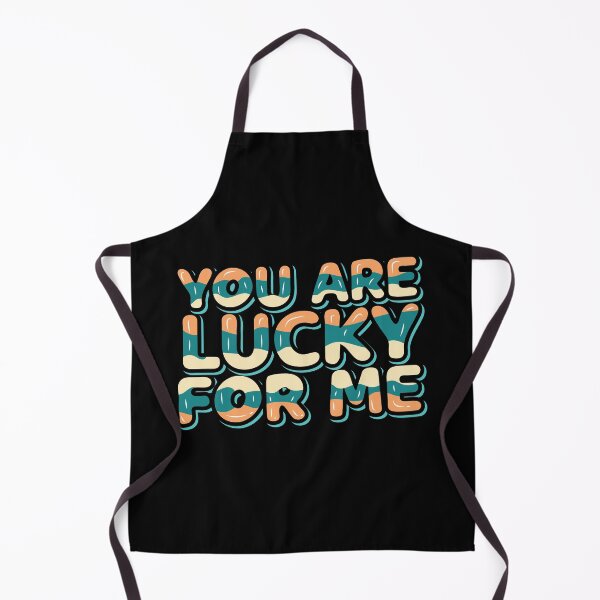 Item preview, You are lucky For me designed and sold by V Design Factory.