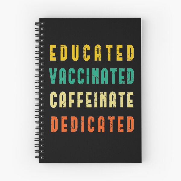 Item preview, Educated Vaccinated Caffeinated Dedicated designed and sold by be-great.
