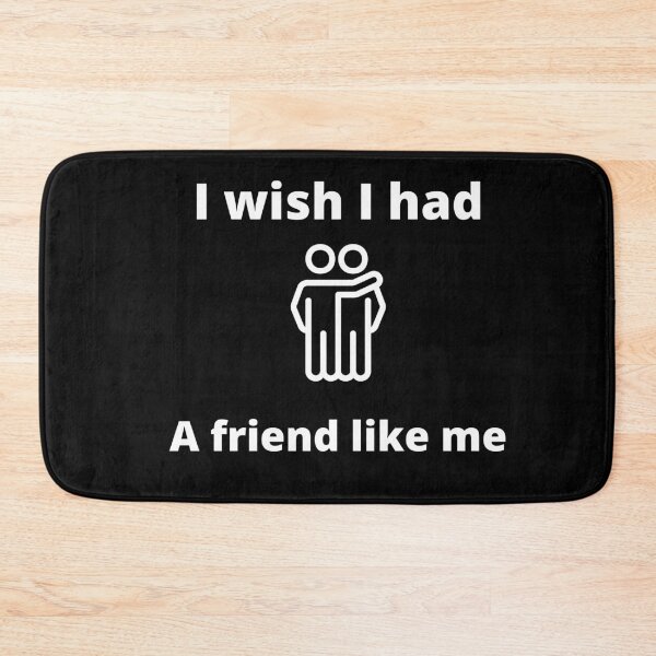 Item preview, I Wish I Had A Friend Like Me designed and sold by Johan Liebert.