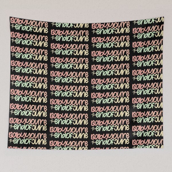 Item preview, You're the End Of June designed and sold by halfaheart.