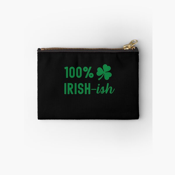 Item preview, 100% Irish-ish designed and sold by GrlDad.