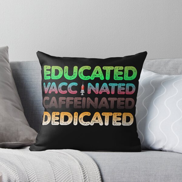 Item preview, Educated Vaccinated Caffeinated Dedicated designed and sold by Magic-Offers.