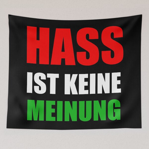 Item preview, Hass ist keine Meinung designed and sold by DesigonDesigner.
