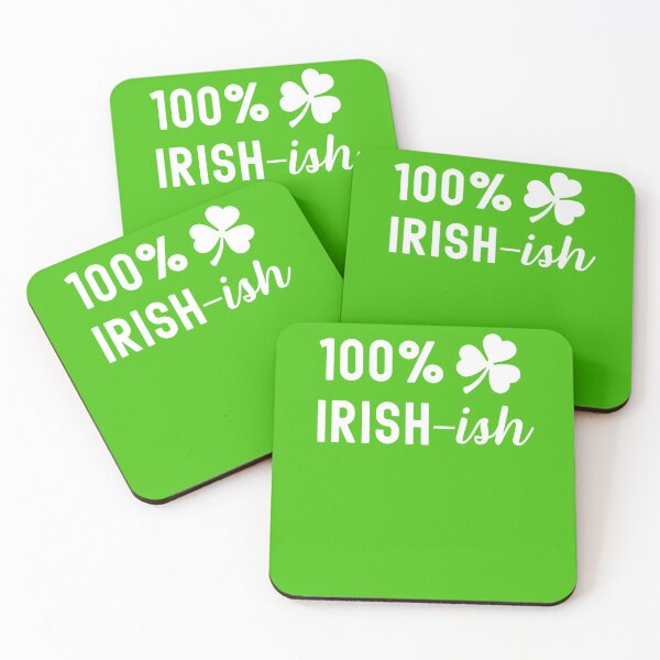 Item preview, 100% Irish-ish designed and sold by GrlDad.