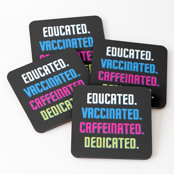 Item preview, Educated Vaccinated Caffeinated Dedicated designed and sold by Aesthynova.