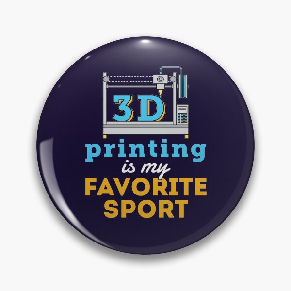 Item preview, 3D Printing Is My Favorite Sport designed and sold by jaygo.
