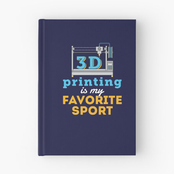 Item preview, 3D Printing Is My Favorite Sport designed and sold by jaygo.