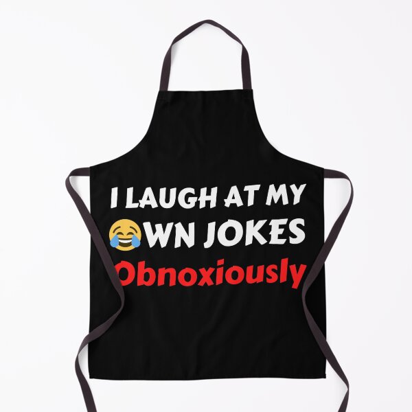 Item preview, I Laugh at my Own Jokes designed and sold by TommysShop.