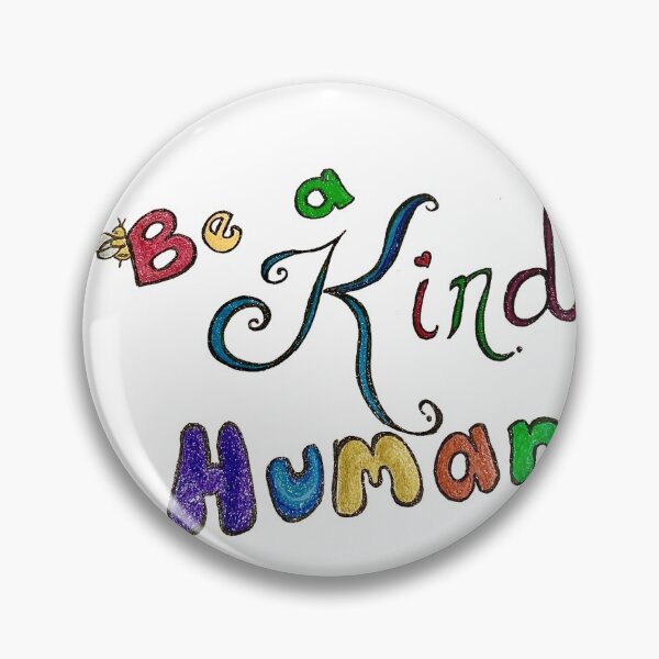 Item preview, Be a Kind Human designed and sold by Robin Kinnard.