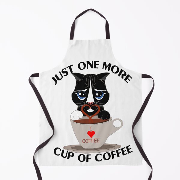 Item preview, Just one more cup of coffee quote for coffee and caffeine addicts designed and sold by ChezNoz.