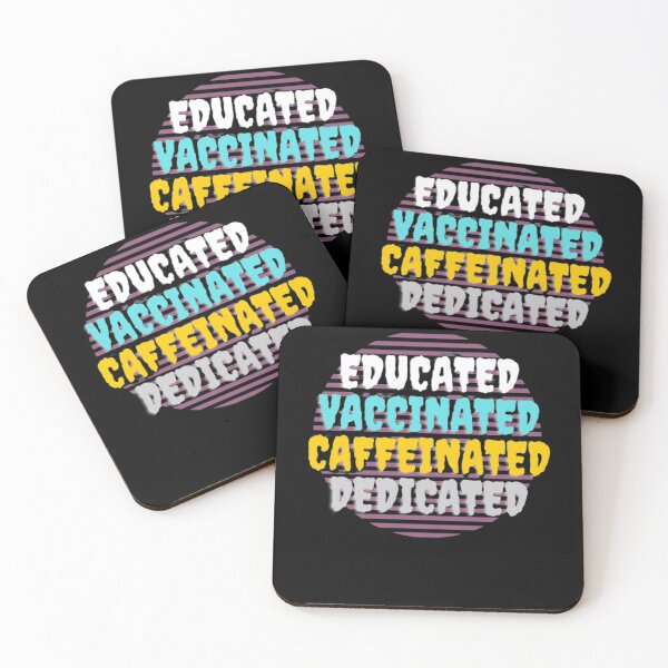 Item preview, Educated Vaccinated Caffeinated Dedicated designed and sold by Aesthynova.