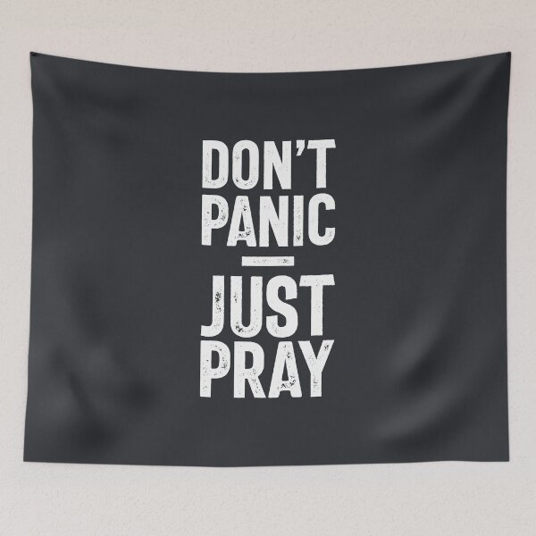 Item preview, Don't Panic, Just Pray - Christian Gift designed and sold by cidolopez.