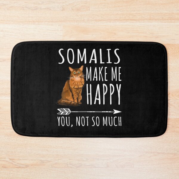 Item preview, Somali Make Me Happy You Not So Much Cat Lover designed and sold by shirleyfinley.