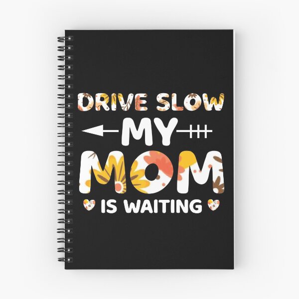 Item preview, Drive Slow My mom is waiting designed and sold by V Design Factory.