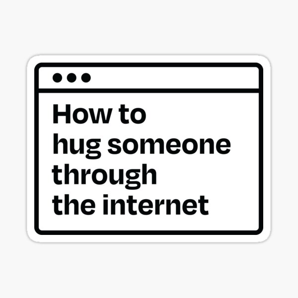"How to hug someone through the Sticker by Nanastudio Redbubble